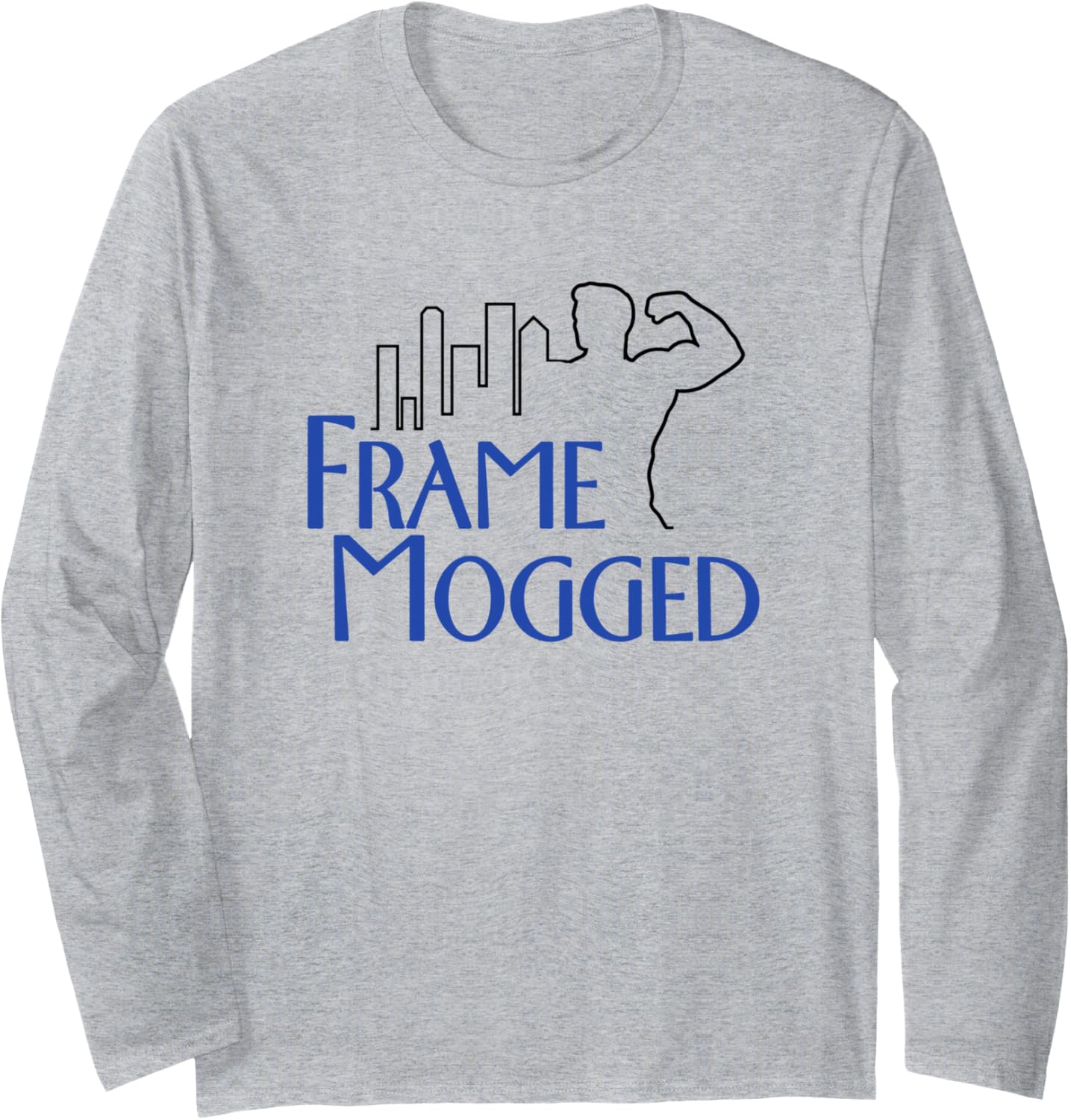 Frame Mogged