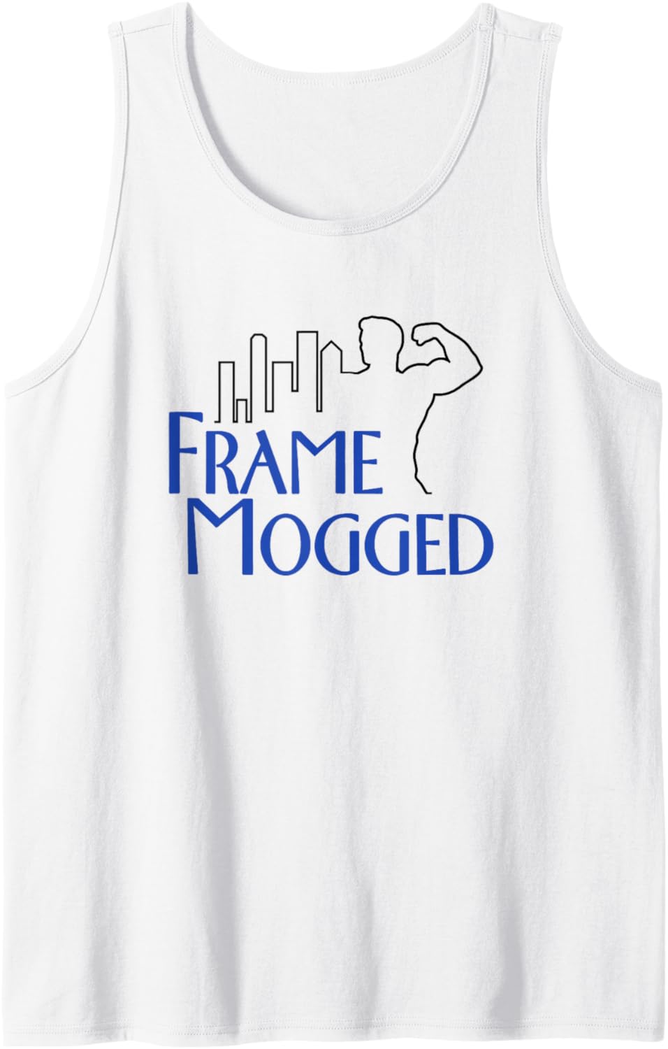 Frame Mogged