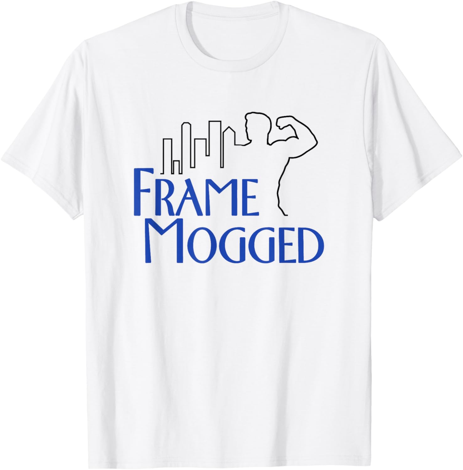 Frame Mogged